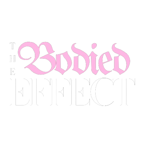 THE BODIED EFFECT